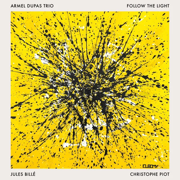 Follow the Light — Armel Dupas Trio