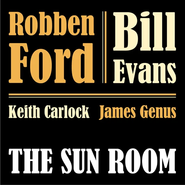 Something in the Rose — Robben Ford & Bill Evans