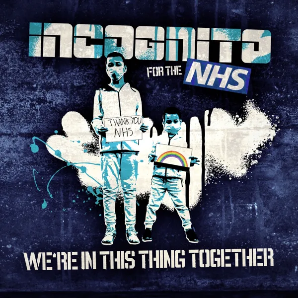 We're In This Thing Together — Incognito